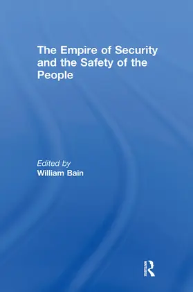 Bain |  The Empire of Security and the Safety of the People | Buch |  Sack Fachmedien