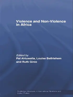 Ahluwalia / Bethleham / Ginio |  Violence and Non-Violence in Africa | Buch |  Sack Fachmedien