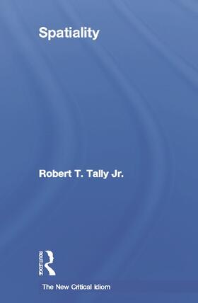 Tally Jr. |  Spatiality | Buch |  Sack Fachmedien