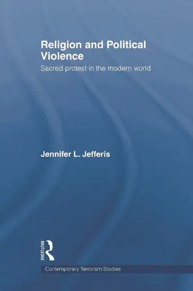 Jefferis |  Religion and Political Violence | Buch |  Sack Fachmedien