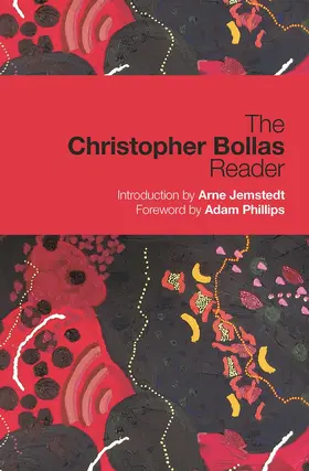 Bollas |  The Christopher Bollas Reader | Buch |  Sack Fachmedien