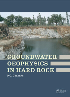 Chandra |  Groundwater Geophysics in Hard Rock | Buch |  Sack Fachmedien
