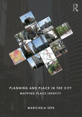 Sepe |  Planning and Place in the City | Buch |  Sack Fachmedien