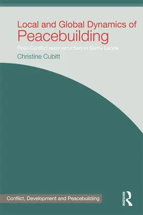 Cubitt |  Local and Global Dynamics of Peacebuilding | Buch |  Sack Fachmedien