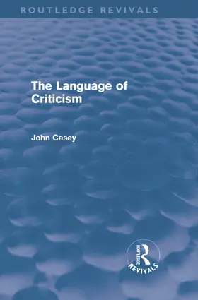 Casey |  The Language of Criticism | Buch |  Sack Fachmedien