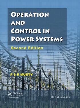 Murty |  Operation and Control in Power Systems, Second Edition | Buch |  Sack Fachmedien