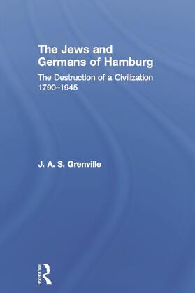 Grenville |  The Jews and Germans of Hamburg | Buch |  Sack Fachmedien