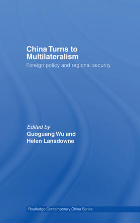 Wu |  China Turns to Multilateralism | Buch |  Sack Fachmedien