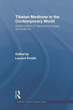 Pordié |  Tibetan Medicine in the Contemporary World | Buch |  Sack Fachmedien