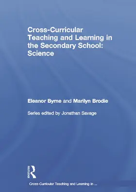 Byrne / Brodie |  Cross Curricular Teaching and Learning in the Secondary School... Science | Buch |  Sack Fachmedien