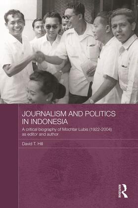 Hill |  Journalism and Politics in Indonesia | Buch |  Sack Fachmedien