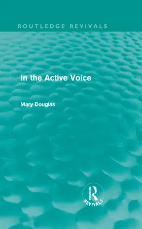 Douglas |  In the Active Voice (Routledge Revivals) | Buch |  Sack Fachmedien