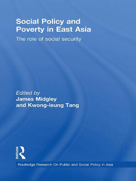 Midgley / Tang |  Social Policy and Poverty in East Asia | Buch |  Sack Fachmedien