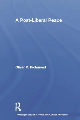 Richmond |  A Post-Liberal Peace | Buch |  Sack Fachmedien