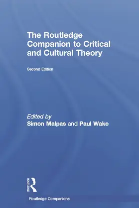 Wake / Malpas |  The Routledge Companion to Critical and Cultural Theory | Buch |  Sack Fachmedien