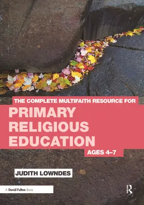 Lowndes |  The Complete Multifaith Resource for Primary Religious Education | Buch |  Sack Fachmedien