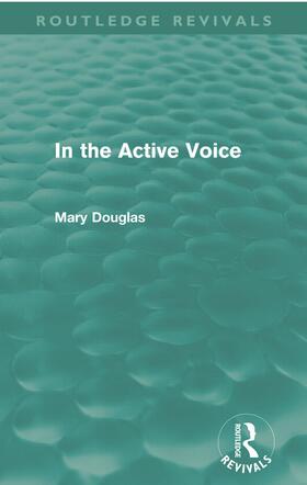 Douglas |  In the Active Voice (Routledge Revivals) | Buch |  Sack Fachmedien