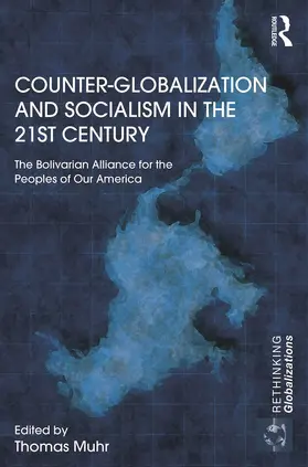 Muhr |  Counter-Globalization and Socialism in the 21st Century | Buch |  Sack Fachmedien