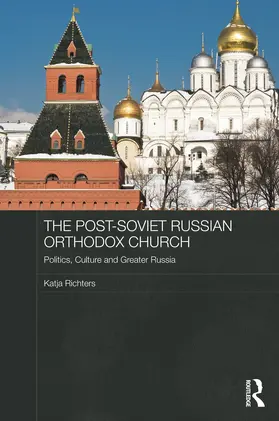 Richters |  The Post-Soviet Russian Orthodox Church | Buch |  Sack Fachmedien