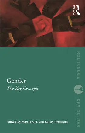 Evans / Williams |  Gender: The Key Concepts | Buch |  Sack Fachmedien