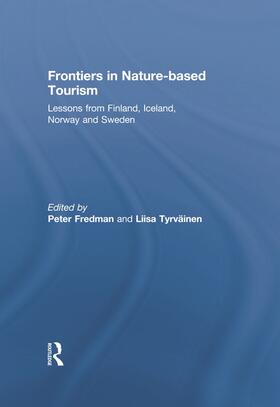 Fredman / Tyrväinen |  Frontiers in Nature-based Tourism | Buch |  Sack Fachmedien