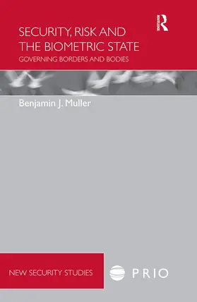 Muller |  Security, Risk and the Biometric State | Buch |  Sack Fachmedien