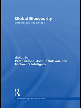 Intriligator / Katona / Sullivan |  Global Biosecurity | Buch |  Sack Fachmedien