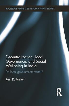 Mullen |  Decentralization, Local Governance, and Social Wellbeing in India | Buch |  Sack Fachmedien