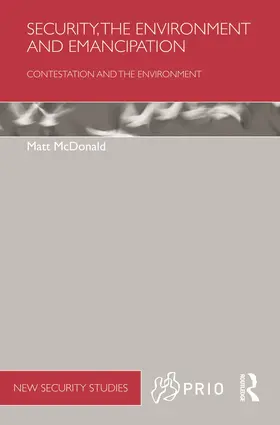 McDonald |  Security, the Environment and Emancipation | Buch |  Sack Fachmedien