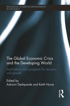 Deshpande / Nurse |  The Global Economic Crisis and the Developing World | Buch |  Sack Fachmedien