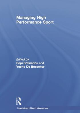 De Bosscher / Sotiriadou |  Managing High Performance Sport | Buch |  Sack Fachmedien