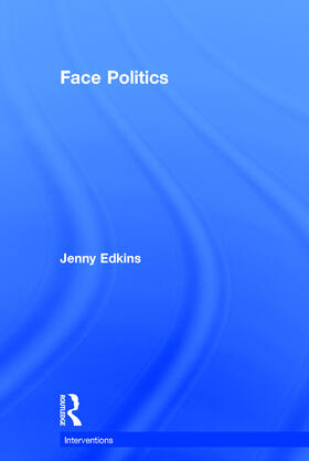 Edkins |  Face Politics | Buch |  Sack Fachmedien