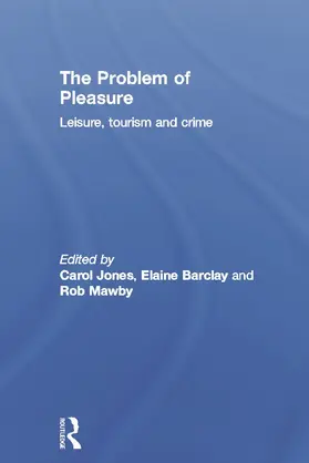 Jones / Barclay / Mawby | The Problem of Pleasure | Buch | 978-0-415-67236-8 | sack.de