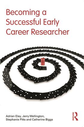 Eley / Wellington / Pitts |  Becoming a Successful Early Career Researcher | Buch |  Sack Fachmedien