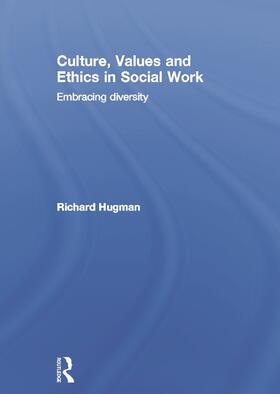Hugman |  Culture, Values and Ethics in Social Work | Buch |  Sack Fachmedien