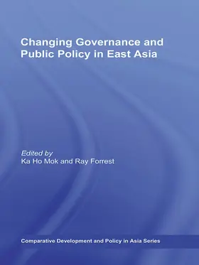 Mok / Forrest |  Changing Governance and Public Policy in East Asia | Buch |  Sack Fachmedien