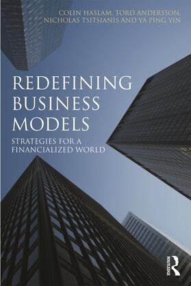 Haslam / Andersson / Tsitsianis |  Redefining Business Models | Buch |  Sack Fachmedien