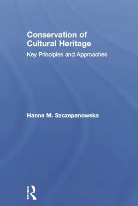 Szczepanowska |  Conservation of Cultural Heritage | Buch |  Sack Fachmedien