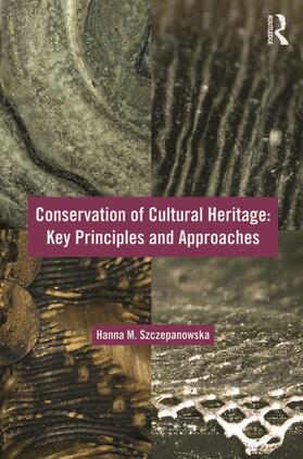 Szczepanowska |  Conservation of Cultural Heritage | Buch |  Sack Fachmedien