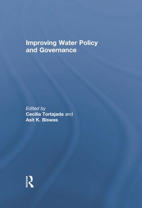 Tortajada / Biswas |  Improving Water Policy and Governance | Buch |  Sack Fachmedien