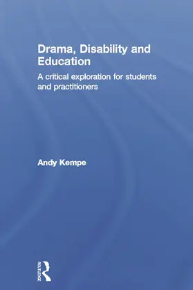 Kempe |  Drama, Disability and Education | Buch |  Sack Fachmedien