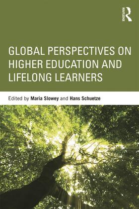 Schuetze / Slowey |  Global Perspectives on Higher Education and Lifelong Learners | Buch |  Sack Fachmedien