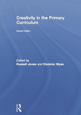 Jones / Wyse |  Creativity in the Primary Curriculum | Buch |  Sack Fachmedien