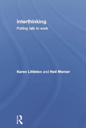 Littleton / Mercer |  Interthinking: Putting talk to work | Buch |  Sack Fachmedien