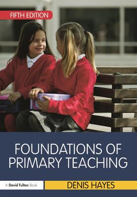 Hayes |  Foundations of Primary Teaching | Buch |  Sack Fachmedien