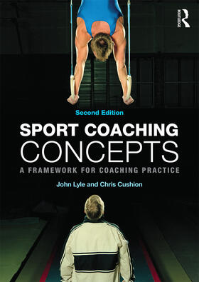Cushion / Lyle |  Sport Coaching Concepts | Buch |  Sack Fachmedien