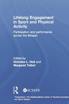 Holt / Talbot |  Lifelong Engagement in Sport and Physical Activity | Buch |  Sack Fachmedien