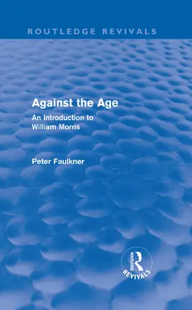 Faulkner |  Against The Age | Buch |  Sack Fachmedien