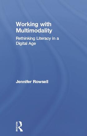 Rowsell |  Working with Multimodality | Buch |  Sack Fachmedien