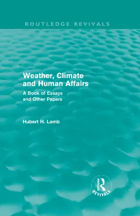 Lamb |  Weather, Climate and Human Affairs | Buch |  Sack Fachmedien